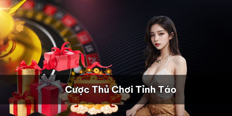 Các cược thủ cần chơi tỉnh táo, có ý thức