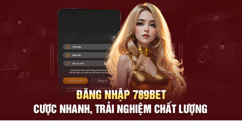 Đăng nhập 789Bet nhanh chóng trên website chính thức